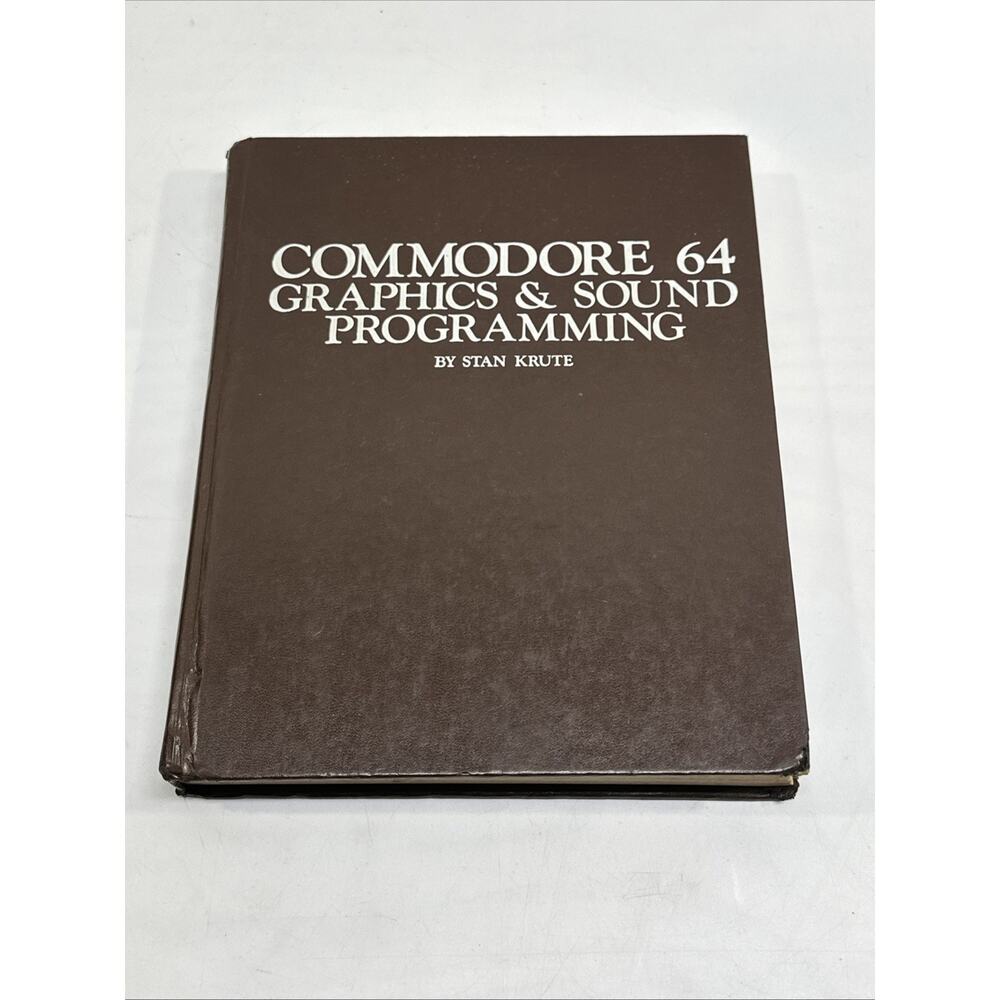 COMMODORE 64 GRAPHICS & SOUND PROGRAMMING by Stan Krute Hardback Book 1st Ed